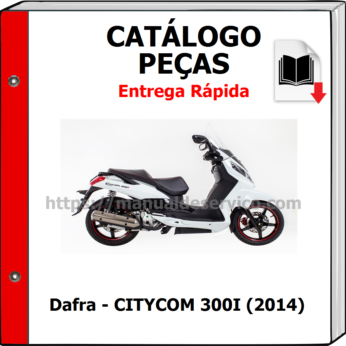 Catálogo de Peças – Dafra – CITYCOM 300I (2014)