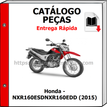 Catálogo de Peças – Honda – NXR160ESDNXR160EDD (2015)