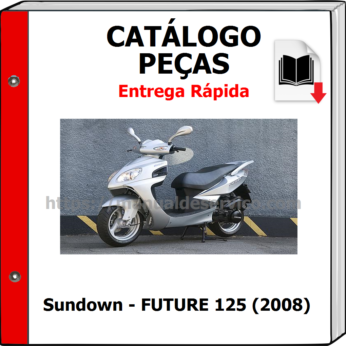 Catálogo de Peças – Sundown – FUTURE 125 (2008)