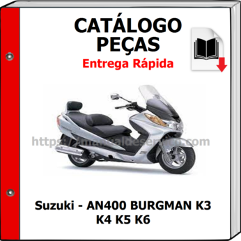 Catálogo de Peças – Suzuki – AN400 BURGMAN K3 K4 K5 K6