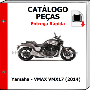 Catálogo de Peças – Yamaha – VMAX VMX17 (2014)
