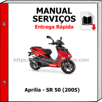 Manual de Serviços – Aprilia – SR 50 (2005)
