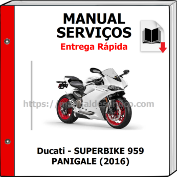 Manual de Serviços – Ducati – SUPERBIKE 959 PANIGALE (2016)