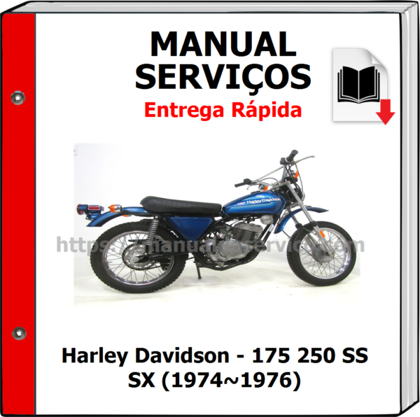 Manual de Serviços - Harley Davidson - 175 250 SS SX (1974~1976)