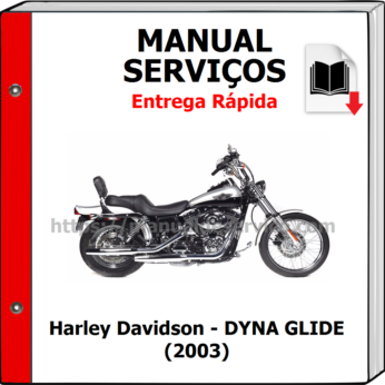 Manual de Serviços – Harley Davidson – DYNA GLIDE (2003)