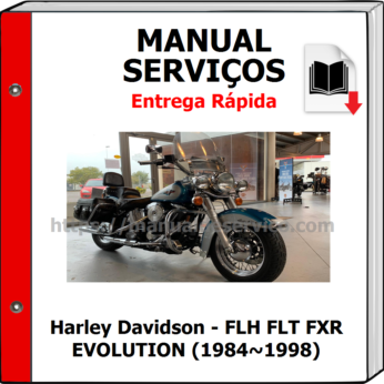Manual de Serviços – Harley Davidson – FLH FLT FXR EVOLUTION (1984~1998)