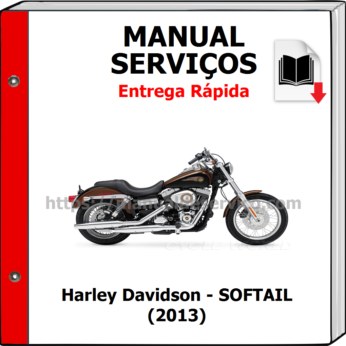 Manual de Serviços – Harley Davidson – SOFTAIL (2013)