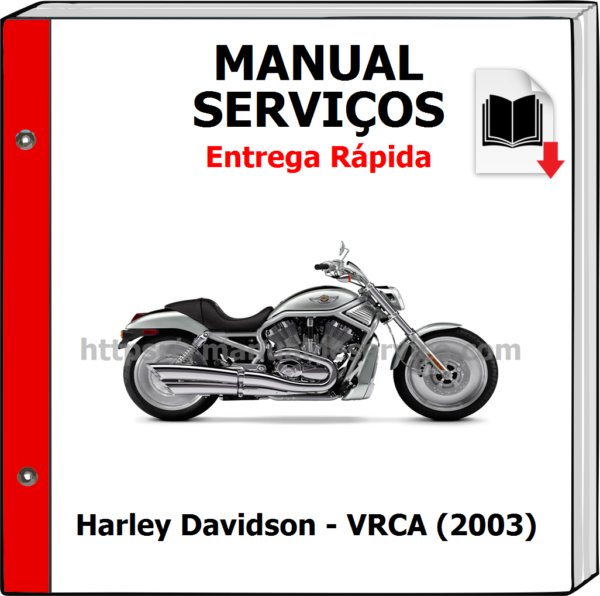 Manual de Serviços - Harley Davidson - VRCA (2003)