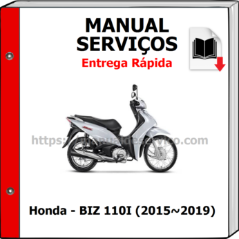 Manual de Serviços – Honda – BIZ 110I (2015~2019)