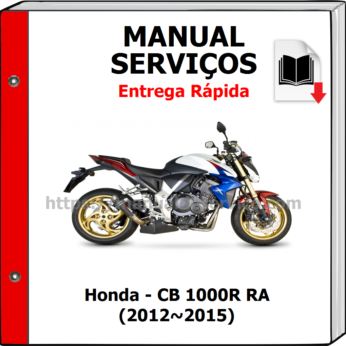 Manual de Serviços – Honda – CB 1000R RA (2012~2015)