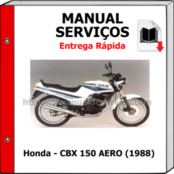 Manual de Serviços – Honda – CBX 150 AERO (1988)