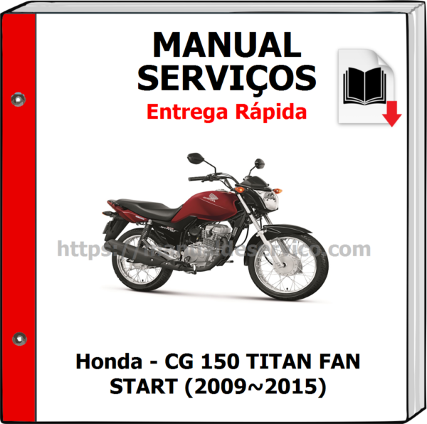 Manual de Serviços - Honda - CG 150 TITAN FAN START (2009~2015)