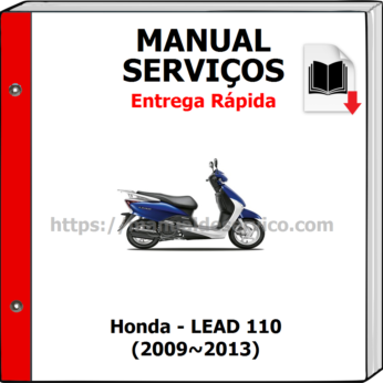 Manual de Serviços – Honda – LEAD 110 (2009~2013)