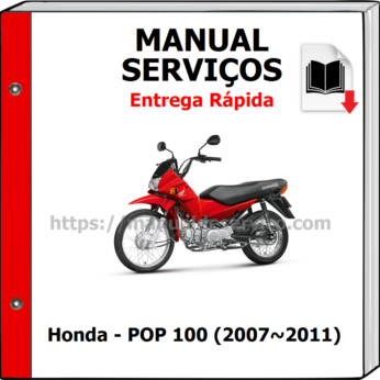 Manual de Serviços – Honda – POP 100 (2007~2011)