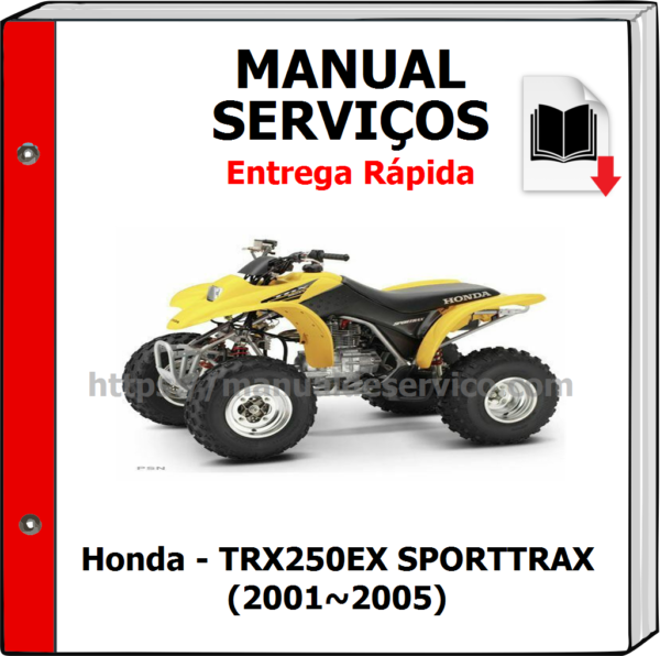 Manual de Serviços - Honda - TRX250EX SPORTTRAX (2001~2005)