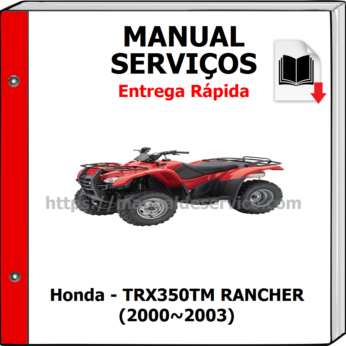 Manual de Serviços – Honda – TRX350TM RANCHER (2000~2003)