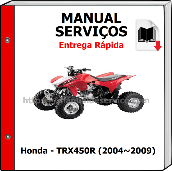 Manual de Serviços - Honda - TRX450R (2004~2009)