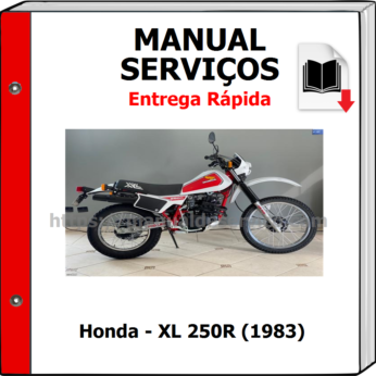 Manual de Serviços – Honda – XL 250R (1983)