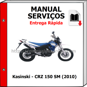 Manual de Serviços – Kasinski – CRZ 150 SM (2010)