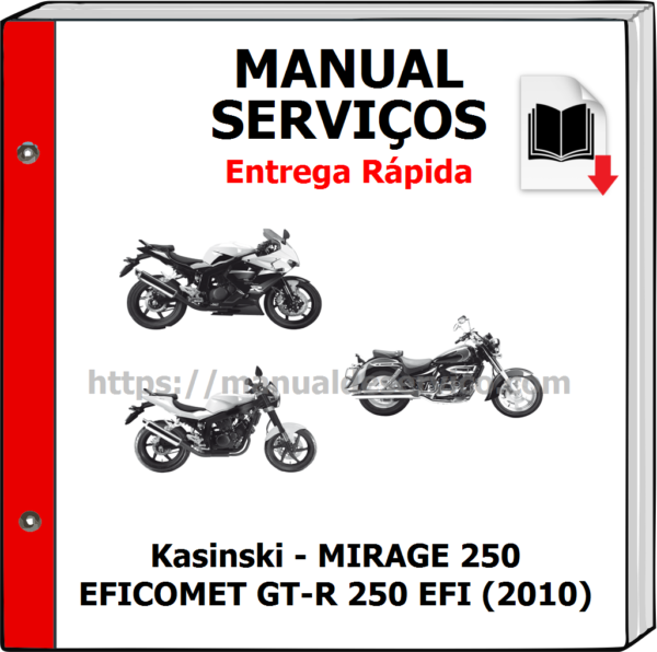 Manual de Serviços - Kasinski - MIRAGE 250 EFICOMET GT R 250 EFI (2010)