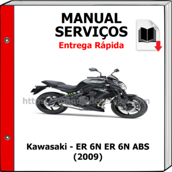 Manual de Serviços – Kawasaki – ER 6N ER 6N ABS (2009)