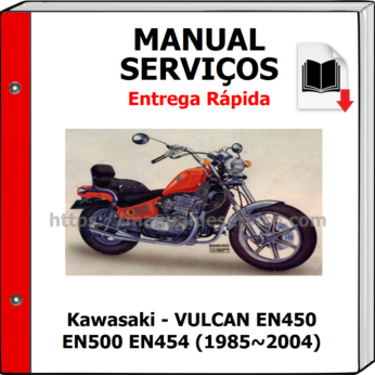 Manual de Serviços – Kawasaki – VULCAN EN450 EN500 EN454 (1985~2004)