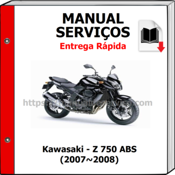 Manual de Serviços – Kawasaki – Z 750 ABS (2007~2008)