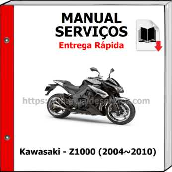 Manual de Serviços – Kawasaki – Z1000 (2004~2010)