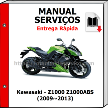 Manual de Serviços – Kawasaki – Z1000 Z1000ABS (2009~2013)