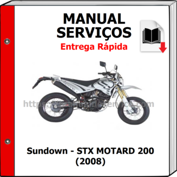 Manual de Serviços – Sundown – STX MOTARD 200 (2008)