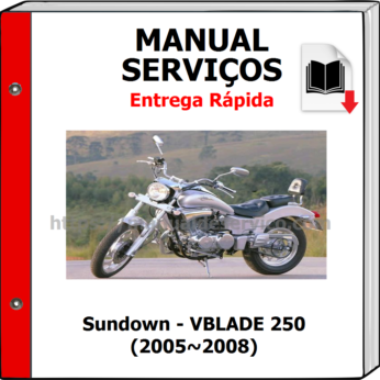 Manual de Serviços – Sundown – VBLADE 250 (2005~2008)