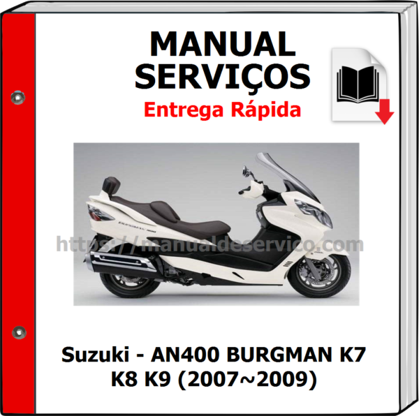 Manual de Serviços - Suzuki - AN400 BURGMAN K7 K8 K9 (2007~2009)