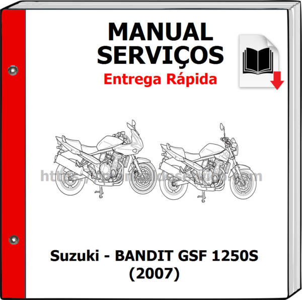 Manual de Serviços - Suzuki - BANDIT GSF 1250S (2007)