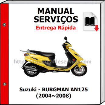 Manual de Serviços – Suzuki – BURGMAN AN125 (2004~2008)