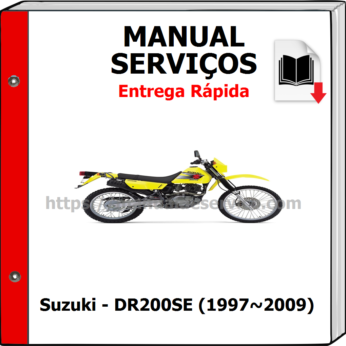 Manual de Serviços – Suzuki – DR200SE (1997~2009)