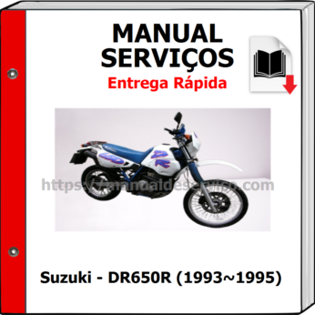 Manual de Serviços – Suzuki – DR650R (1993~1995)