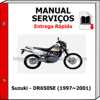 Manual de Serviços – Suzuki – DR650SE (1997~2001)