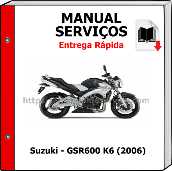 Manual de Serviços - Suzuki - GSR600 K6 (2006)