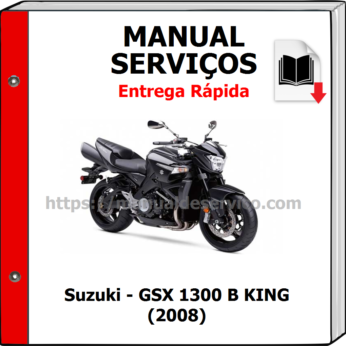 Manual de Serviços – Suzuki – GSX 1300 B KING (2008)