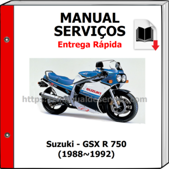 Manual de Serviços – Suzuki – GSX R 750 (1988~1992)
