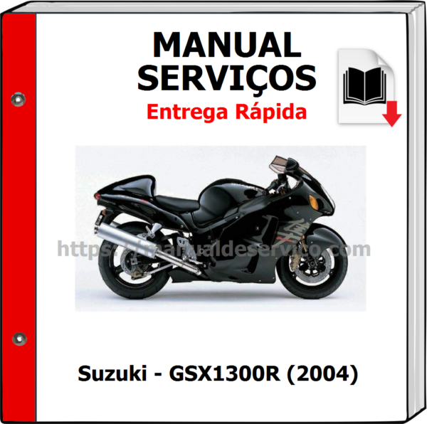 Manual de Serviços - Suzuki - GSX1300R (2004)