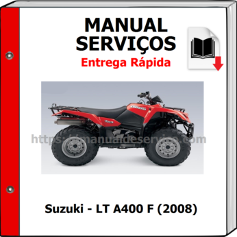 Manual de Serviços – Suzuki – LT A400 F (2008)