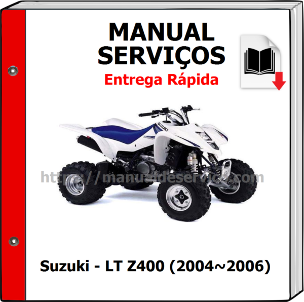 Manual de Serviços - Suzuki - LT Z400 (2004~2006)