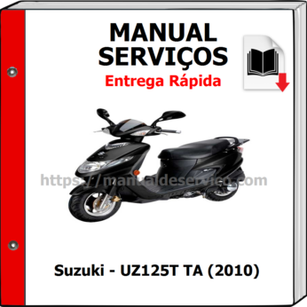 Manual de Serviços – Suzuki – UZ125T TA (2010)