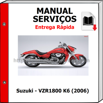 Manual de Serviços – Suzuki – VZR1800 K6 (2006)