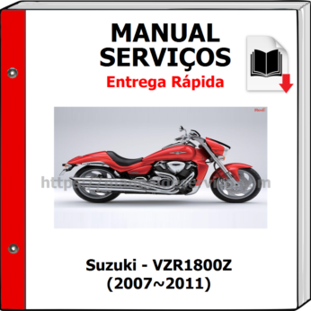 Manual de Serviços – Suzuki – VZR1800Z (2007~2011)