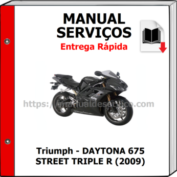 Manual de Serviços – Triumph – DAYTONA 675 STREET TRIPLE R (2009)