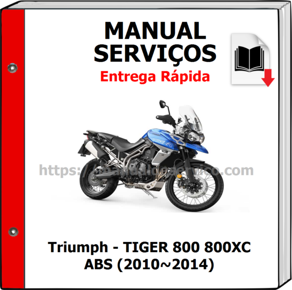 Manual de Serviços - Triumph - TIGER 800 800XC ABS (2010~2014)