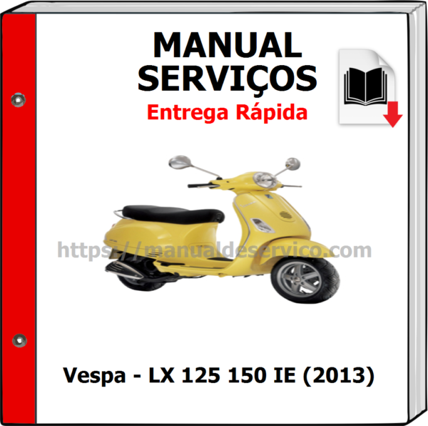 Manual de Serviços - Vespa - LX 125 150 IE (2013)