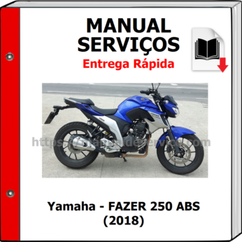 Manual de Serviços – Yamaha – FAZER 250 ABS (2018)